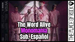 The Word Alive  Monomania Sub Español [upl. by Kopaz]