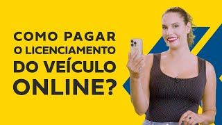 Como pagar o licenciamento do veículo online  ChamaoGringo [upl. by Arhoz559]