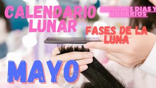 Días para cortar el cabello MAYO CALENDARIO LUNAR corte de pelo y depilación haircut cortedepelo [upl. by Amleht]