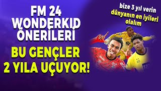 FM 24de Bu WONDERKIDLERI Kesin KULLAN  FM 24 Oyuncu Önerileri [upl. by Adnawyek829]