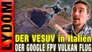 Der VESUV Ein Vulkan wird Vorgestellt in einem Google FPV Videoformat [upl. by Brandie]