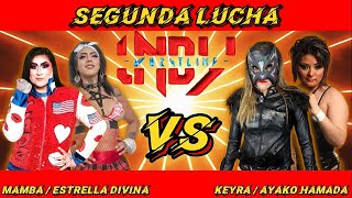 MAMBA Y ESTRELLA DIVINA VS KEYRA Y AYAKO HAMADA [upl. by Amadas]