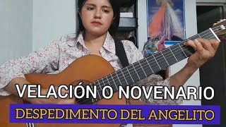 Despedimento del angelito Velación o Novenario de un Bebé Canto letra y acordes [upl. by Hahsia221]