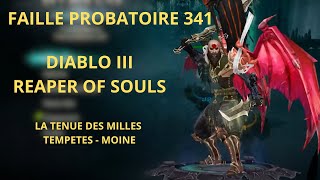 Diablo III Reaper of souls FAILLE PROBATOIRE 341  MILLES TEMPETES  DUO  SANS MOURIR [upl. by Kenric634]