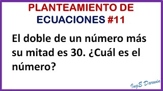 Guía corta para plantear ecuaciones de primer grado con fracciones  Planteamiento de ecuaciones 11 [upl. by Phillis362]