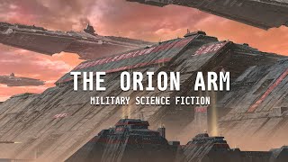 The Orion Arm  Science Fiction Setting [upl. by Lulu]