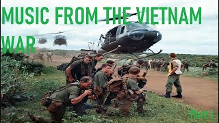 Music from the Vietnam War [upl. by Calmas]