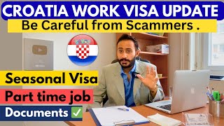 Croatia Work Permit Visa 2024  Croatia seasonal Work Permit Visa  Croatia Work Visa [upl. by Asecnarf781]