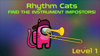 Rhythm Cats Instrument Impostors Level 1 mellow version [upl. by Peadar]