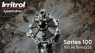 Irritrol Series 100  Rebuild Pt1 [upl. by Nawad169]