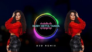 RUBY HETTA TANYA DJD REMIX روبي  حته تانيه [upl. by Syramad934]