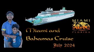 Miami and Bahamas Cruise Trip July 2024 Part1 [upl. by Ailak319]