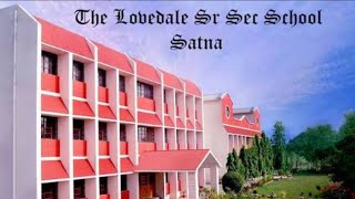 The Lovedale School Satna Madhya Pradesh [upl. by Gnut]