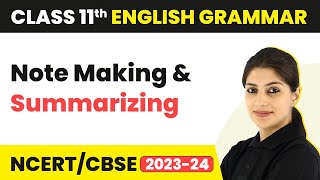 Note Making and Summarization  Introduction to Writing Skills  Class 11 English Grammar [upl. by Deegan]