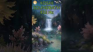 432 Hz Koshi Chimes ⭐ 1 Hour Healing Soundbath Meditation shorts [upl. by Celik]