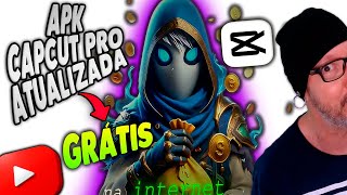 NOVA ATUALIZAÃ‡ÃƒO CAPCUT PRO GRÃTIS APK 2024 sem BUGS [upl. by Sebastiano]