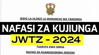 NAFASI ZA KUJIUNGA NA JESHI LA WANANCHI TANZANIA JWTZ • Deadline 8 August [upl. by Acey987]