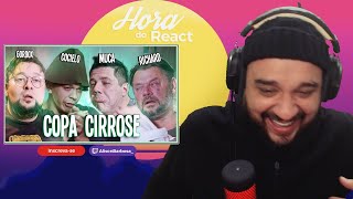 REACT TODO MUNDO ALUCINADO  COPA CIRR0SE  canalcanalha [upl. by Leann]