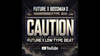 FUTURE X BOSSMAN D LOW TYPE BEAT  2024 [upl. by Keheley]