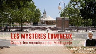 Les Mystères Lumineux  Le chapelet à Medjugorje [upl. by Ecnarolf92]