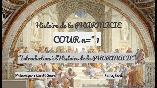 📍 INTRODUCTION  Cour 1  HISTOIRE DE LA PHARMACIE [upl. by Llebasi]