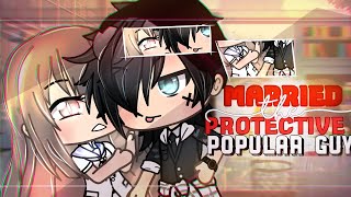 MARRIED the PROTECTIVE Popular Guy🍾🍿⁉️  GLMMGacha Life Mini Movie 💓 [upl. by Michale989]