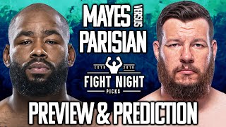 UFC Fight Night DonTale Mayes vs Josh Parisian Prediction [upl. by Beckett]