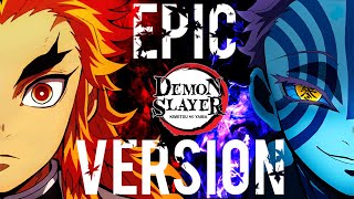 Demon Slayer  Rengoku VS Akaza Theme Epic Version Mugen Train OST Cover [upl. by Mychal154]