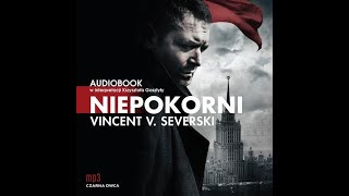 Niepokorni  Vincent V Severski [upl. by Aikemot]