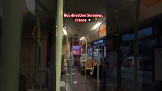 Bus direction Suresnes France 🇫🇷 shorts highlights everyone subcribe trending youtube [upl. by Goeselt]