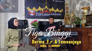 Tiga binggi  Darmayr amp Tamjanjaya Live Music studio 3 erangkai ☆cipt L komar [upl. by Brittani]