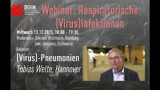 Webinar Respiratorische VirusInfektionen VirusPneumonien Professor Tobias Welte [upl. by Enois]