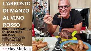 ARROSTO DI MANZO al VINO NOBILE Con Patate al Forno ricetta facile  Chef Max Mariola [upl. by Nihcas]