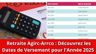 Retraite AgircArrco  Découvrez les Dates de Versement pour lAnnée 2025 [upl. by Stier]