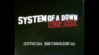 System of a Down  Chop Suey official instrumental [upl. by Sedda176]