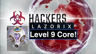 Level 9 Core Upgrade Finished Hackers  join the cyberwar Episode 68 [upl. by Sevart]