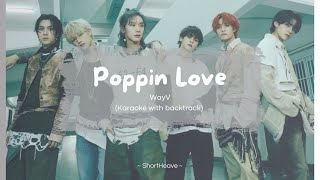 karaoke with backtrack Poppin Love  WayV LyricsRom [upl. by Eulaliah]