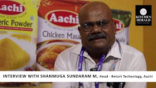 Interview with Shanmuga Sundaram M Head  Retort Technology Aachi on retort packaging [upl. by Inig]