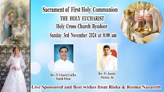 Sacrament of First Holy Communion Ceremony  2024  Holy Cross Church Byndoor [upl. by Noguchi]