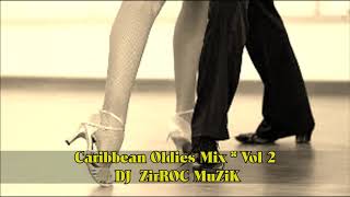 Caribbean Oldies Guyanese Mix Vol 2 DJ ZirROC MuZiK [upl. by Namar]