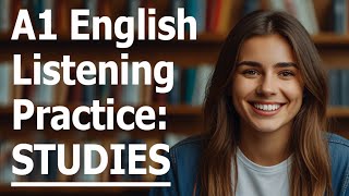 A1 English Listening Practice Study [upl. by Letnahs683]