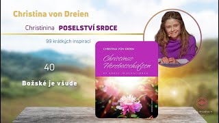 Christina von Dreien česky Christinina POSELSTVÍ SRDCE  40 [upl. by Mercorr]