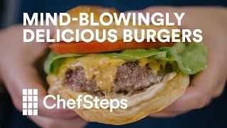 How to Make MindBlowingly Delicious Burgers with Sous Vide [upl. by Atekihs]