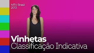 Vinhetas de Classificação Indicativa  MTV Brasil 2013 [upl. by Lora]