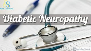 Diabetic Neuropathy  Types  Treatment [upl. by Anivlek]