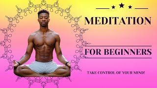 How to Meditate for Beginners 5 Easy Techniques [upl. by Anirdua516]