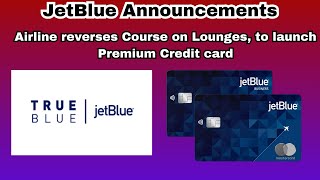 JetBlue to Launch Lounges  Premium Credit Card Best Ticket in [upl. by Letnuahc]