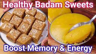 Healthy Badam Sweet amp Dessert Recipes  Boost Memory amp Energy  Desserts amp Sweets for Better Memory [upl. by Yrrac]