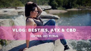 VLOG Besties ATX amp CBD [upl. by Herb]