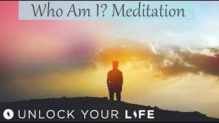 Who Am I Guided Meditation  Find Your True Self  Embrace Your Uniqueness [upl. by Alexandrina]